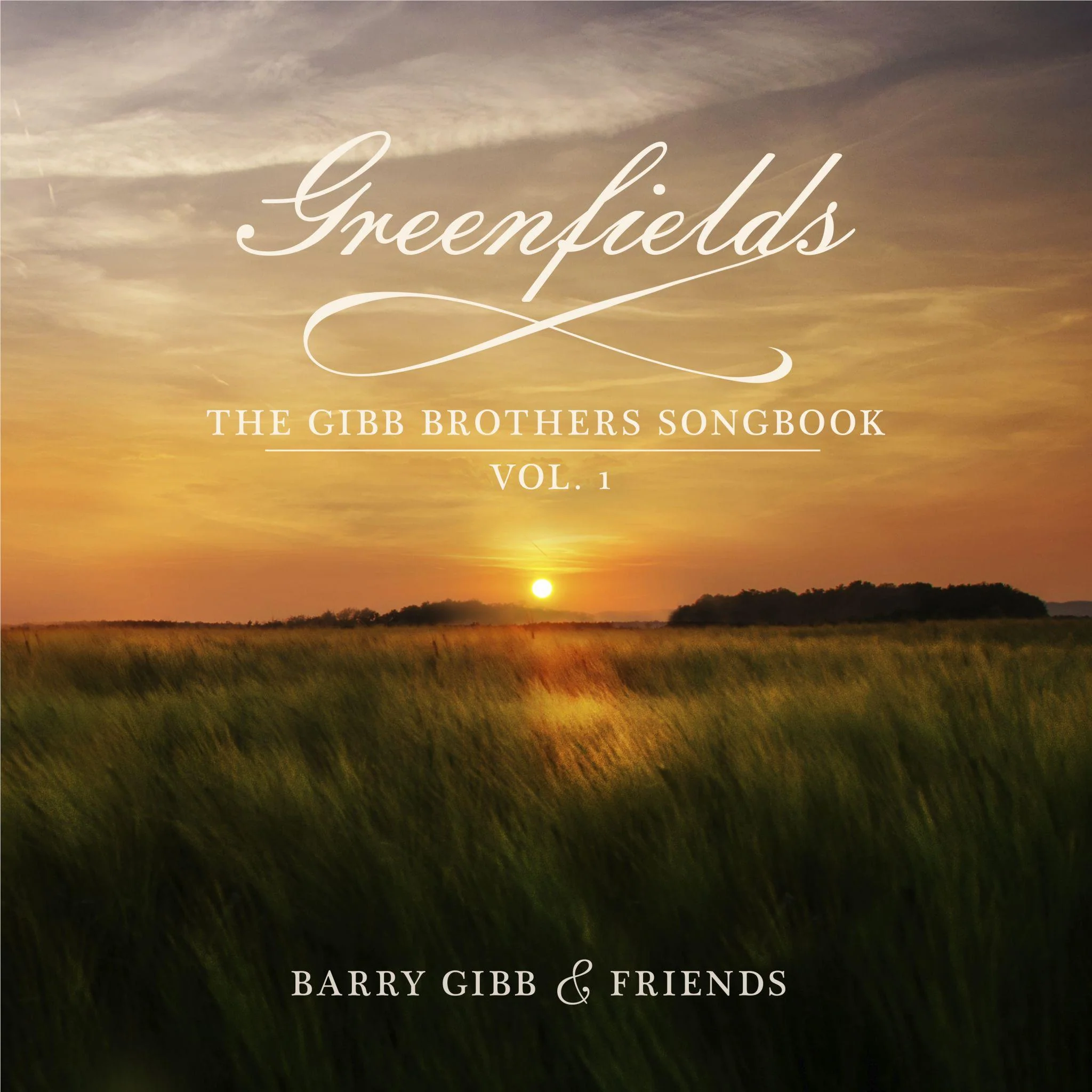 Greenfields: The Gibb Brothers Songbook Vol. 1