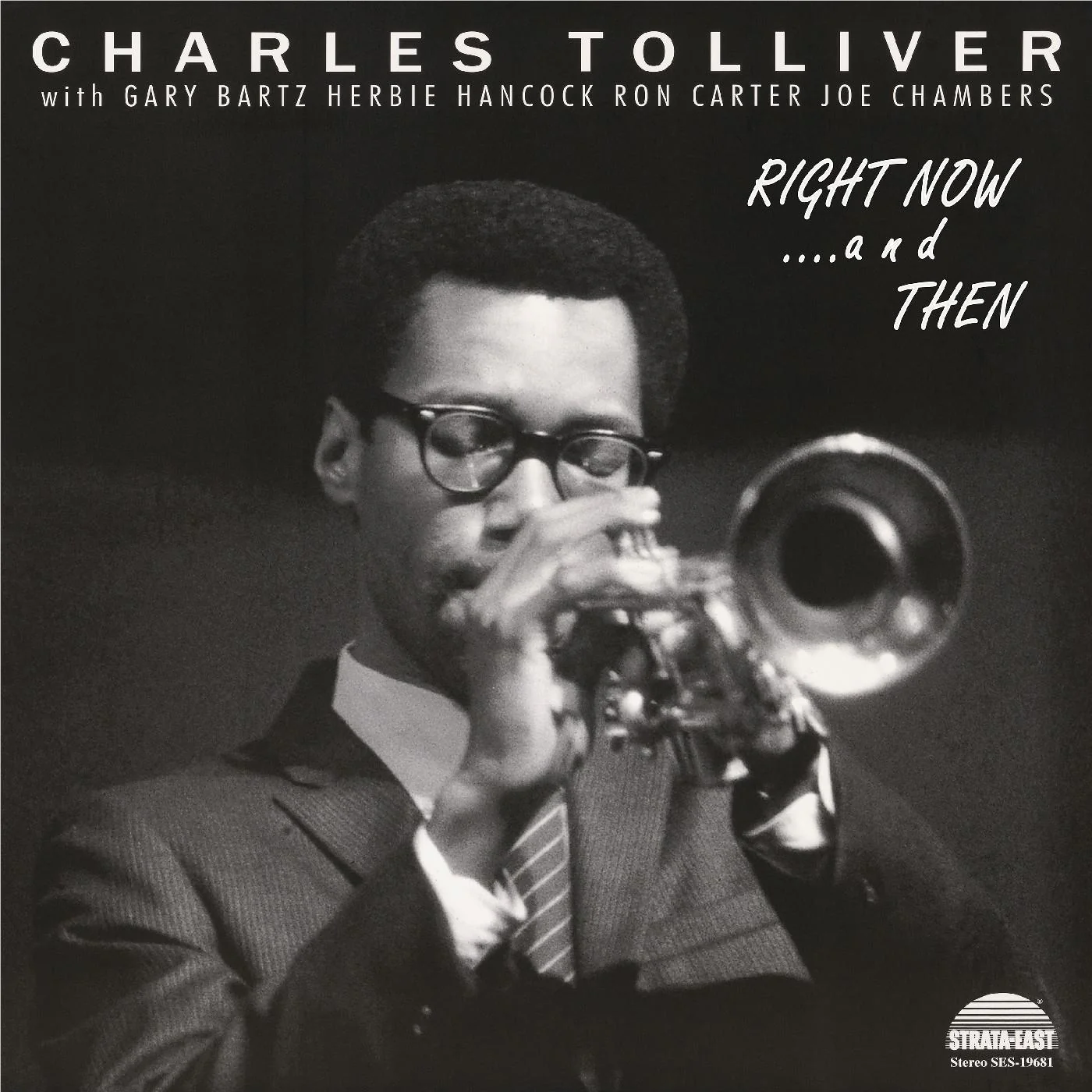 Charles Tolliver All Stars: Right Now... And then