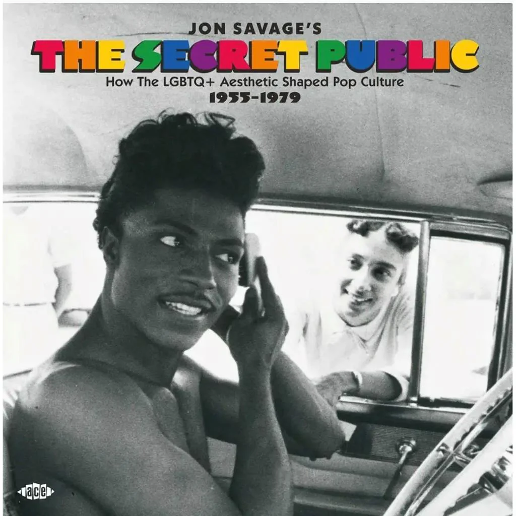 Jon Savage's The Secret Public - How the LGBTQ+ Aesthetic Shaped Pop Culture 1955-1979