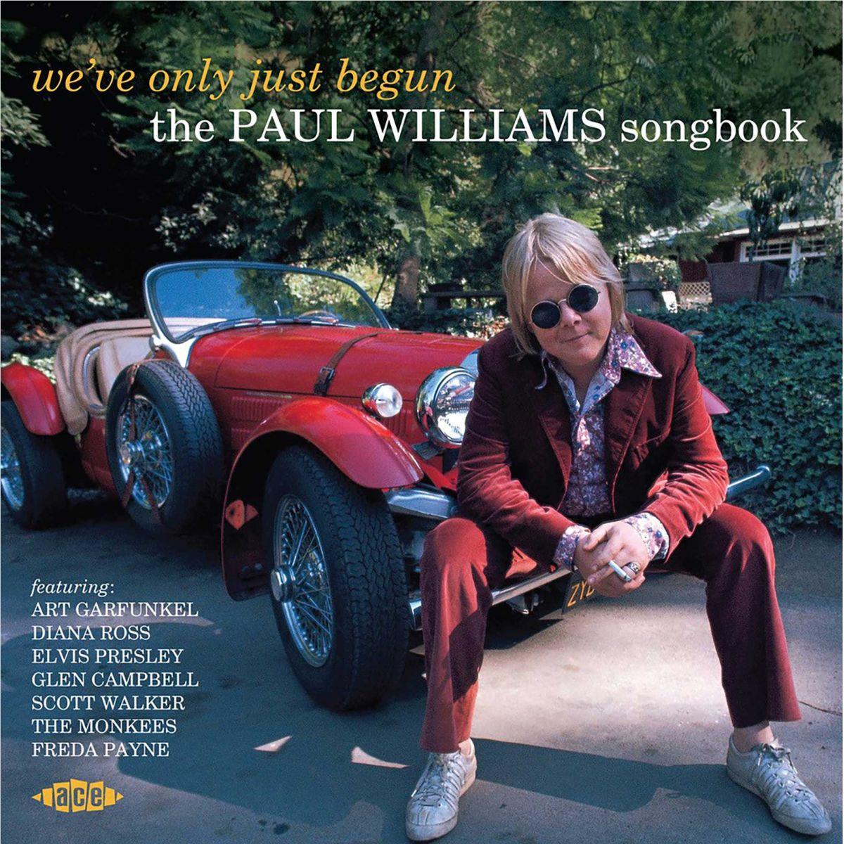 We’ve Only Just Begun: The Paul Williams Songbook