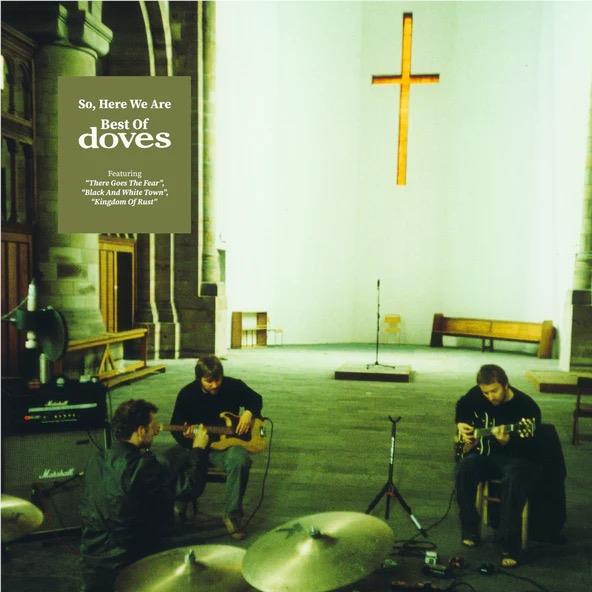 So Here We Are: Best Of Doves (Vinyl) - Image 2