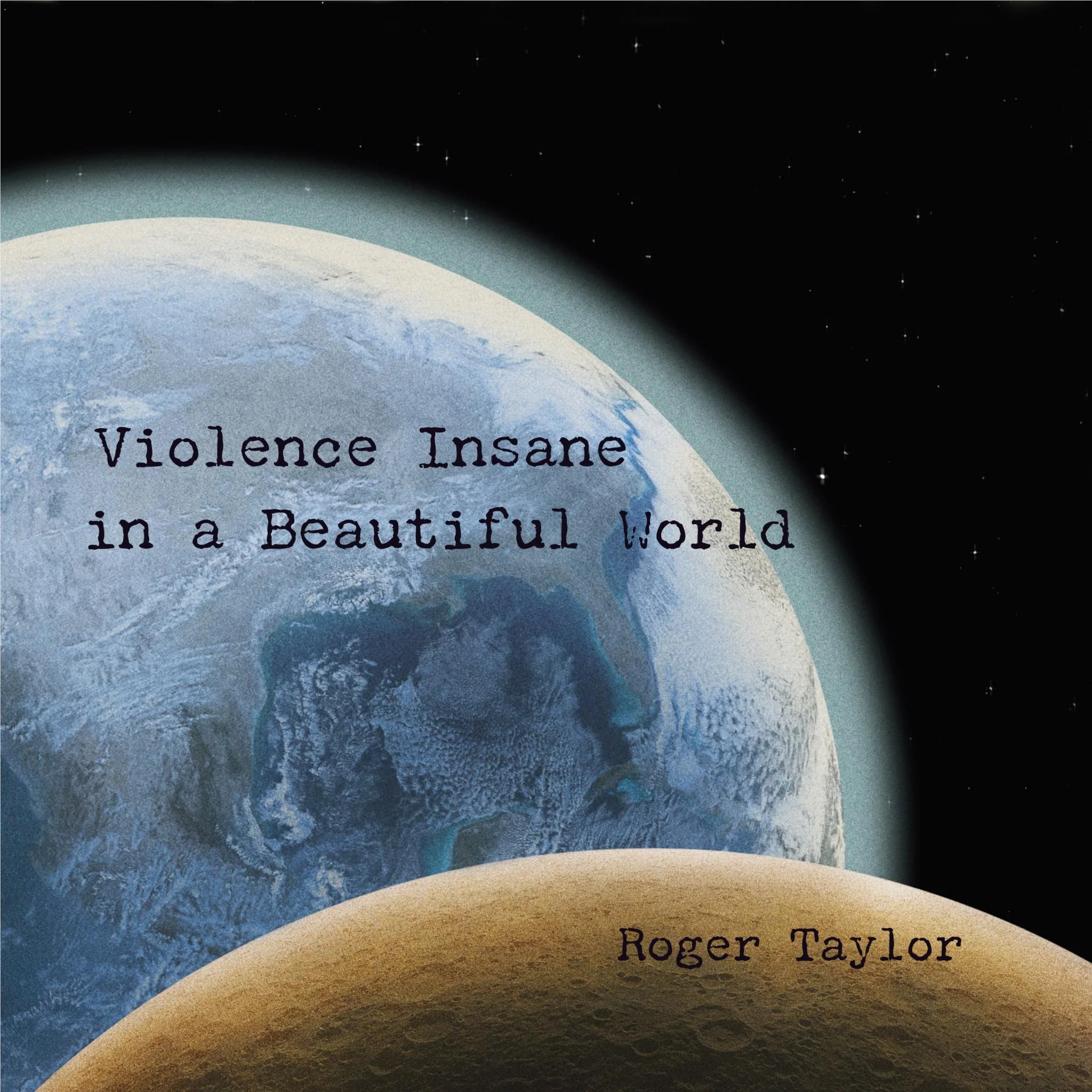 Violence Insane In A Beautiful World (Earth Blue Vinyl) - Image 2