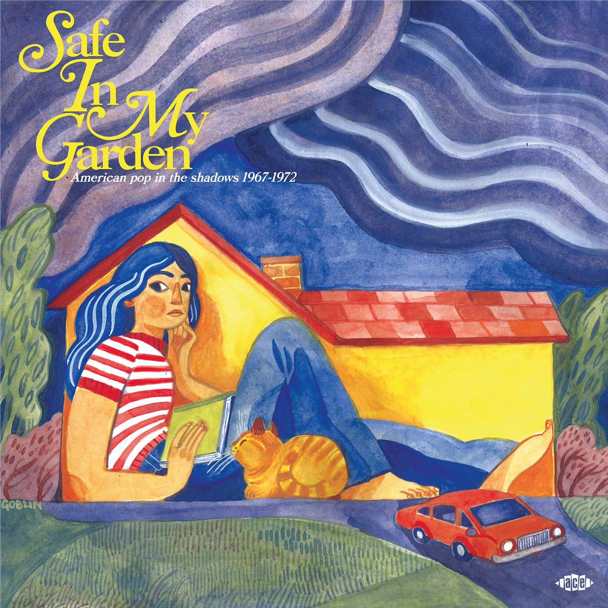 Safe In My Garden: American pop in the shadows 1967 - 1972 (Vinyl)